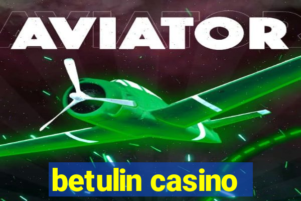 betulin casino